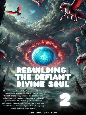 cover image of Rebuilding the Defiant Divine Soul